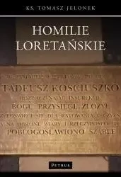 Homilie Loretańskie T.15 - ks. Tomasz Jelonek