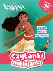 Czytanki naklejanki. Dzień pełen przygód. Vaiana - praca zbiorowa