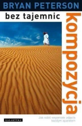 Kompozycja bez tajemnic Galaktyka - Bryan Peterson