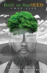 Built to SucSEED - Williams Darius Dr. J