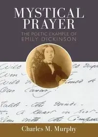Mystical Prayer - Charles Murphy M