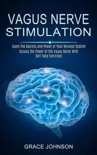 Vagus Nerve Stimulation - Johnson Grace
