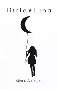 Little Luna - Alita L. Powell A.
