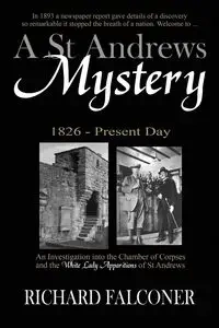 A St Andrews Mystery - Richard Falconer