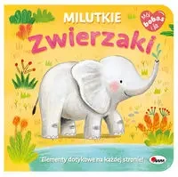 Mój bobas i ja Milutkie zwierzaki - praca zbiorowa