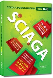 Ściąga SP 4-6 w.2017 GREG - Małgorzata Białek, Olga Gradoń, Damian Molicki, E