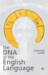 The DNA of the English Language - Jonathan Dunne