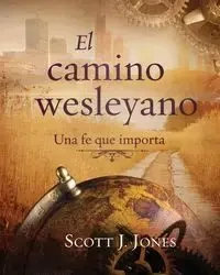 The Wesleyan Way (Spanish) - Scott Jones J