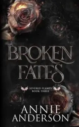 Broken Fates - Anderson Annie
