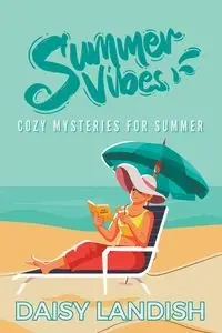 Summer Vibes - Daisy Landish