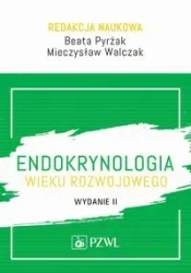 Endokrynologia wieku rozwojowego - Beata Pyrżak, Mieczysław Walczak