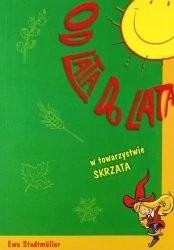Od lata do lata w towarzystwie Skrzata Skrzat - Ewa Stadtmüller