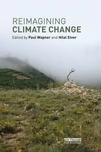 Reimagining Climate Change - Wapner Paul