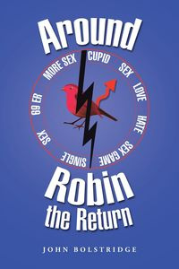 Around Robin the Return - John Bolstridge