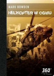eBook Helikopter w ogniu - Mark Bowden epub mobi