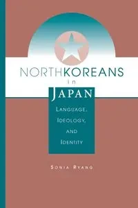 North Koreans In Japan - Sonia Ryang