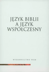 Język Biblii a język współczesny - praca zbiorowa