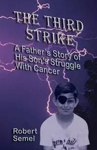 The Third Strike - Robert L. Semel