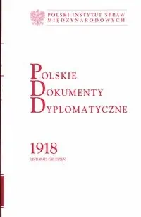 Polskie Dokumenty Dyplomatyczne 1918 - Sławomir Dębski