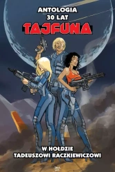 30 lat Tajfuna. W hołdzie Tadeuszowi Raczkiewiczowi - praca zbiorowa
