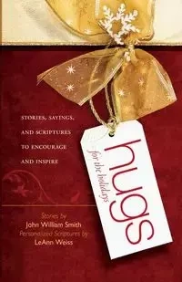 Hugs for the Holidays - John William Smith
