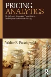 Pricing Analytics - Walter R. Paczkowski