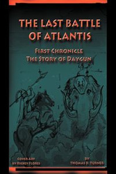The Last Battle of Atlantis - Thomas D. Turner