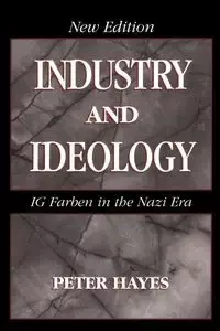 Industry and Ideology - Peter Hayes