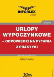 eBook Urlopy wypoczynkowe – odpowiedzi na pytania z praktyki - Małgorzata Podgórska