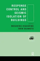 Response Control and Seismic Isolation of Buildings - Higashino Masahiko