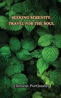 Wander, Wonder, Grow - Clement Portlander