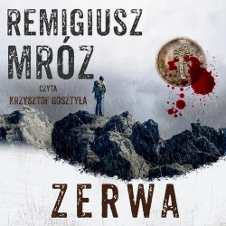 audiobook Zerwa - Remigiusz Mróz