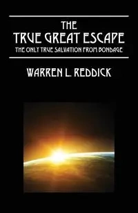 The True Great Escape - Warren Reddick L
