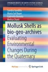 Mollusk shells as bio-geo-archives - Sandra Gordillo