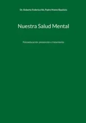 Nuestra Salud Mental - Roberto Federico Ré Dr.