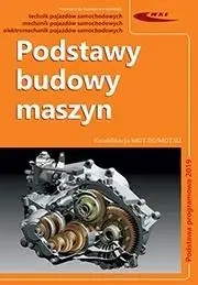 Podstawy budowy maszyn - red. Piotr Boś, Sławomir Sitarz