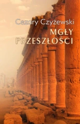 eBook Mgły przeszłości - Cezary Czyżewski epub mobi
