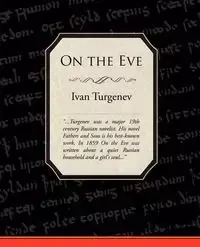 On the Eve - Ivan Turgenev