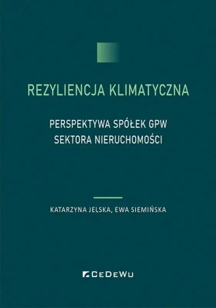 Rezyliencja klimatyczna - Katarzyna Jelska, Ewa Siemińska