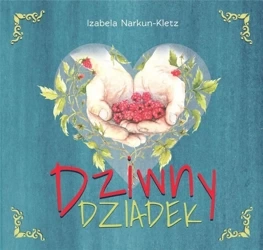Dziwny Dziadek - Izabela Narkun-Kletz