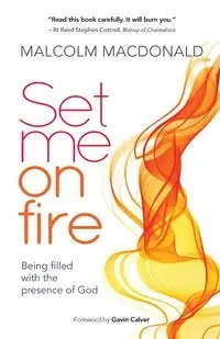 Set Me on Fire - Malcolm Macdonald