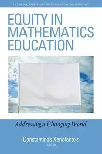Equity in Mathematics Education - Xenofontos Constantinos