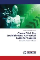 Clinical Trial Site Establishment - Mohammad Khan Nadeem