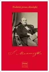 Podróż przez dźwięki. Śladami Stanisława Moniuszki - Magdalena Dziadek