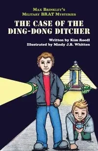 Max Brinkley's Military Brat Mysteries - Kim Roedl