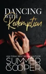 Dancing With Redemption - Summer Cooper