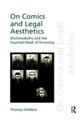 On Comics and Legal Aesthetics - Thomas Giddens