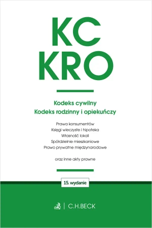 KC. KRO. Kodeks cywilny. Kodeks rodzinny.. w.15 - praca zbiorowa