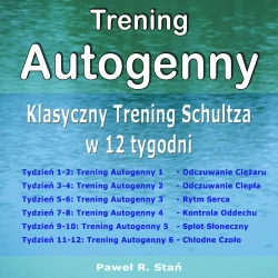 audiobook Trening Autogenny - Paweł Stań R.