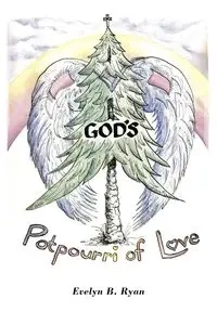 God's Potpourri of Love - Ryan Evelyn B.